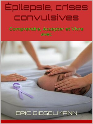 cover image of Épilepsie, crises convulsives